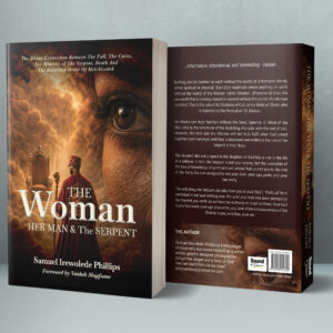 The WOMAN, Her MAN and The Serpent
